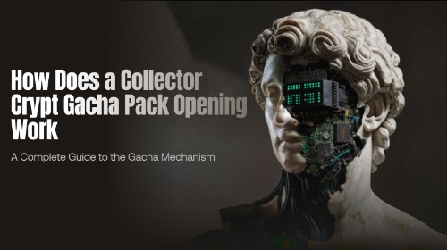 Collector Crypt 的一次 Gacha 开包是如何完成的?完整机制解析