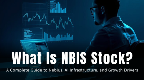 什么是 NBIS 股票？全面理解 Nebius 的商业模式、AI 算力布局与增长逻辑
