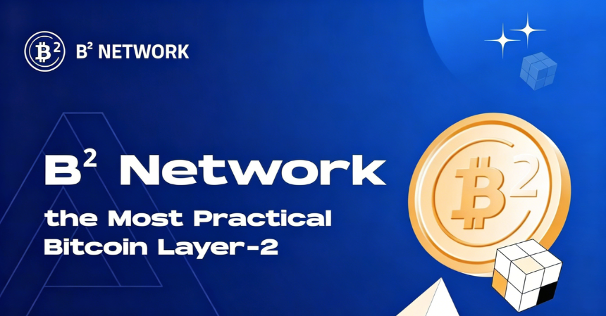 什么是 BSquared Network（B2）