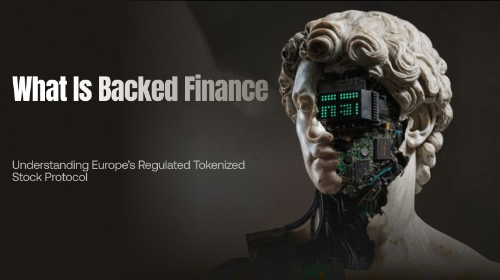 Backed Finance 是什么？欧洲合规代币化股票协议解析