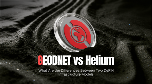 GEODNET vs Helium:两种 DePIN 网络的基础设施模式有什么区别?