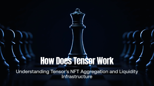 Tensor 如何运作？NFT 聚合交易市场与流动性系统完整解析